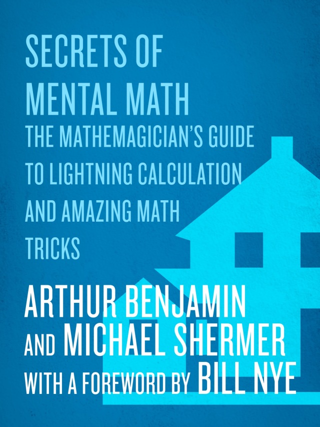 Secrets of Mental Math