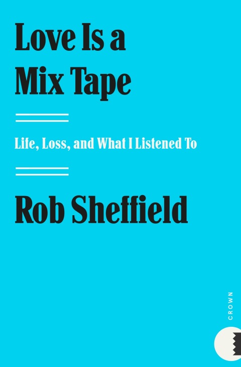 Cover image for book Love Is a Mix Tape