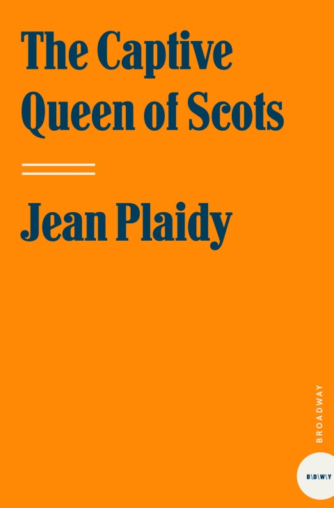 Cover image for book The Captive Queen of Scots