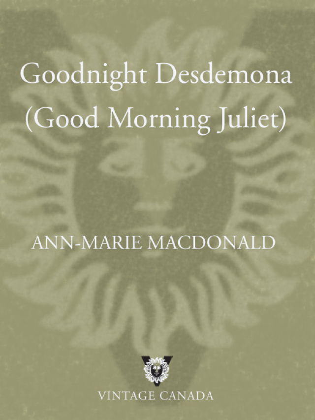 Goodnight Desdemona (Good Morning Juliet) (Play)