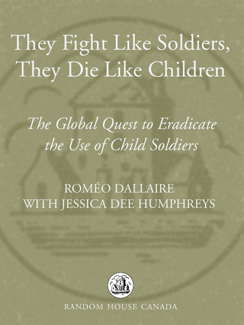 Cover image for book They Fight Like Soldiers, They Die Like Children