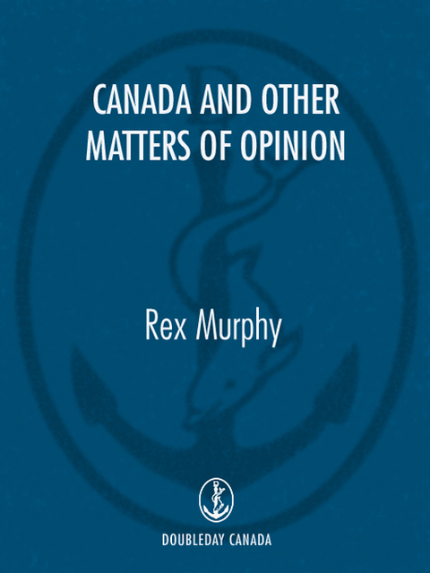 Cover image for book Canada and Other Matters of Opinion