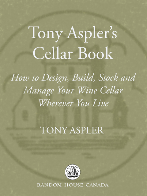 Cover image for book Tony Aspler's Cellar Book