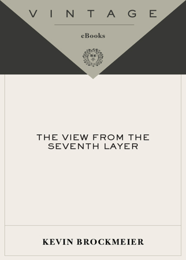 The View from the Seventh Layer