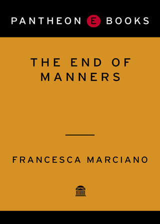 The End of Manners