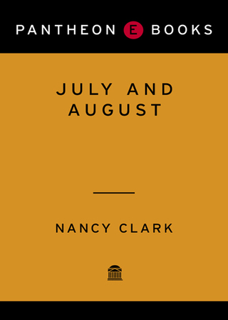 July and August