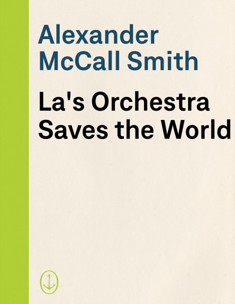 Cover image for book La's Orchestra Saves the World