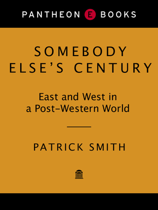 Somebody Else's Century
