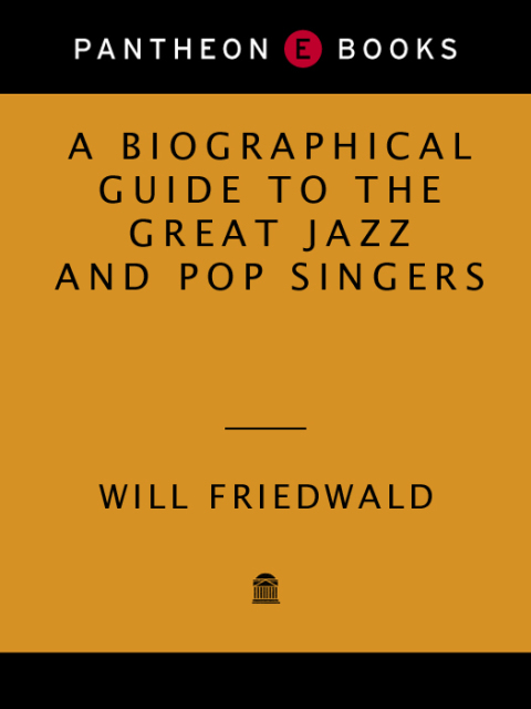 Cover image for book A Biographical Guide to the Great Jazz and Pop Singers