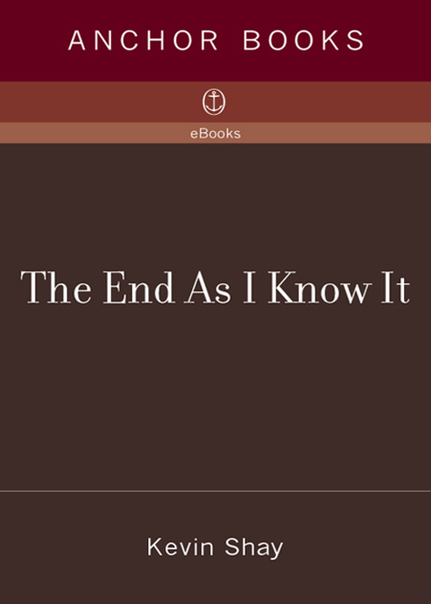 Cover image for book The End As I Know It