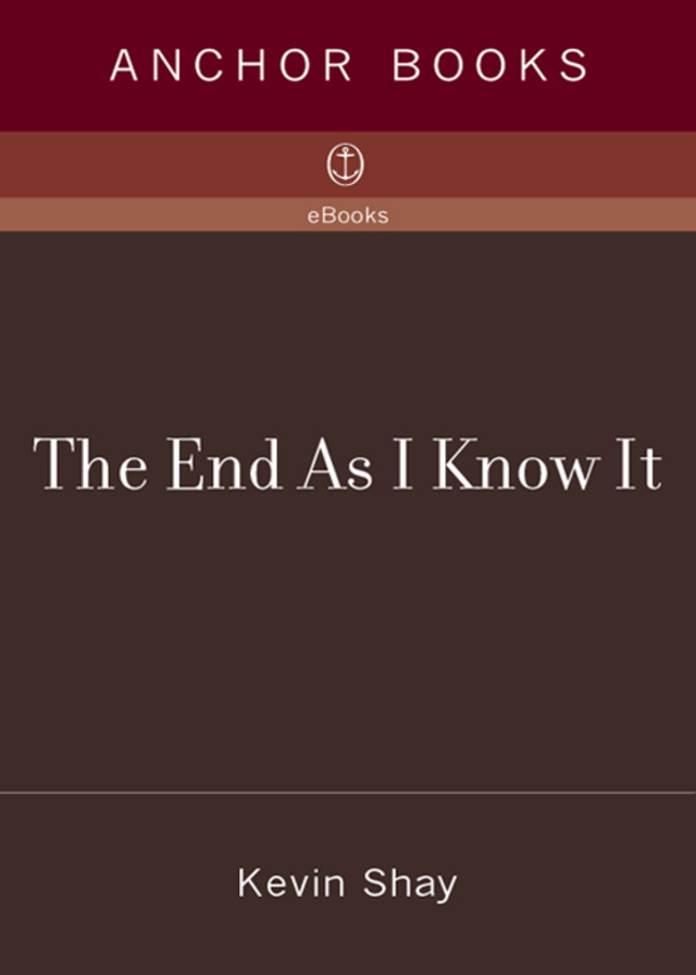 The End As I Know It