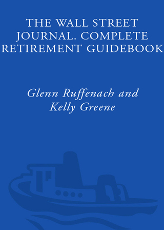 The Wall Street Journal. Complete Retirement Guidebook
