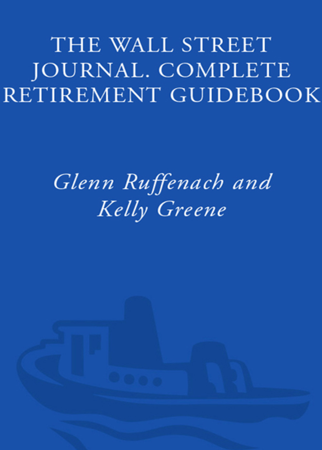 The Wall Street Journal. Complete Retirement Guidebook