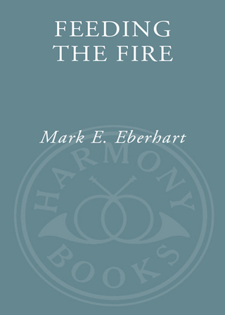 Feeding the Fire