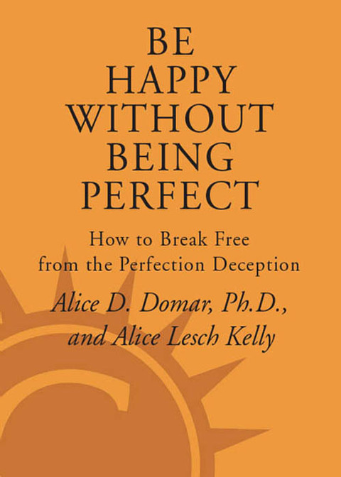 Cover image for book Be Happy Without Being Perfect