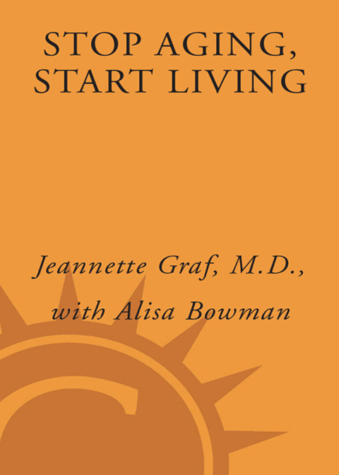 Cover image for book Stop Aging, Start Living
