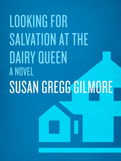 Cover image for book Looking for Salvation at the Dairy Queen