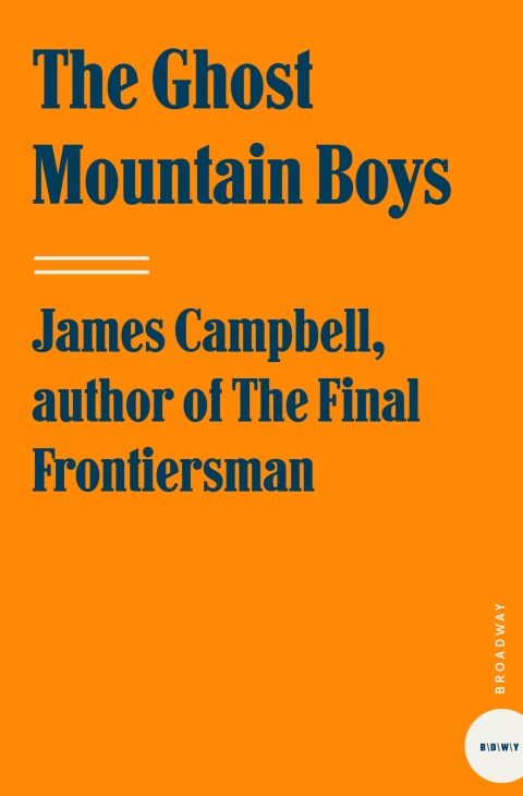 Cover image for book The Ghost Mountain Boys