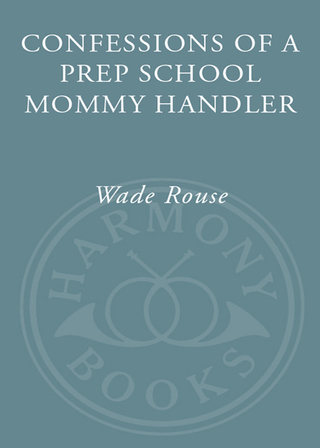 Confessions of a Prep School Mommy Handler