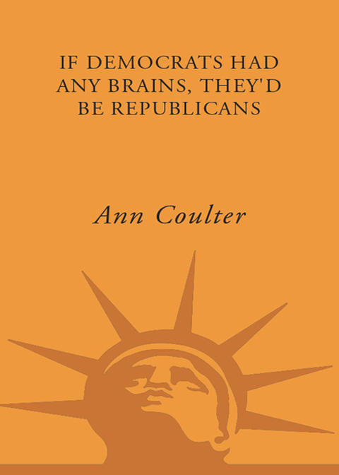 Cover image for book If Democrats Had Any Brains, They'd Be Republicans