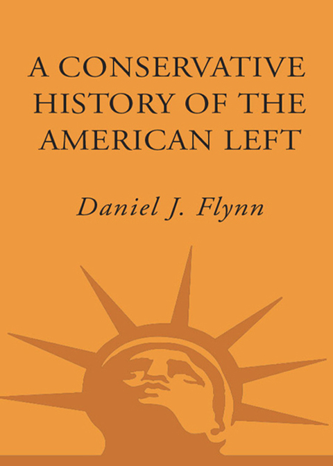 Cover image for book A Conservative History of the American Left