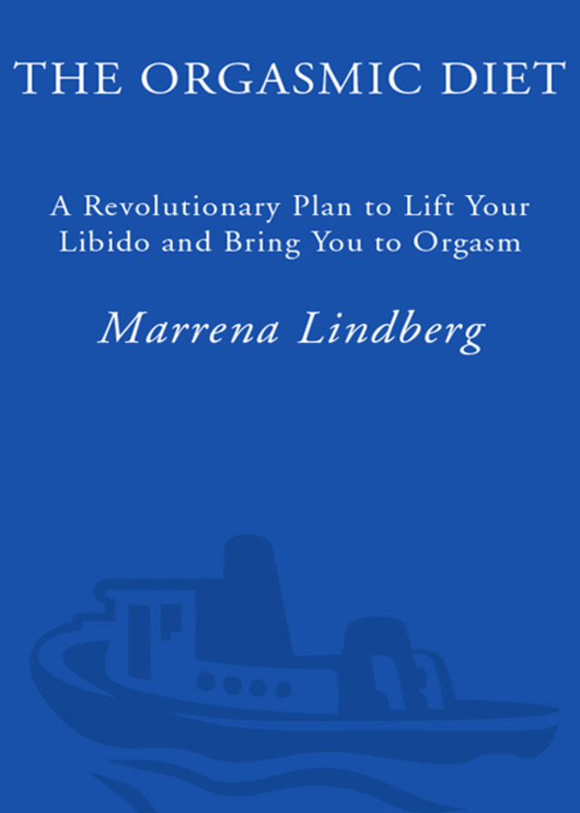 The Orgasmic Diet
