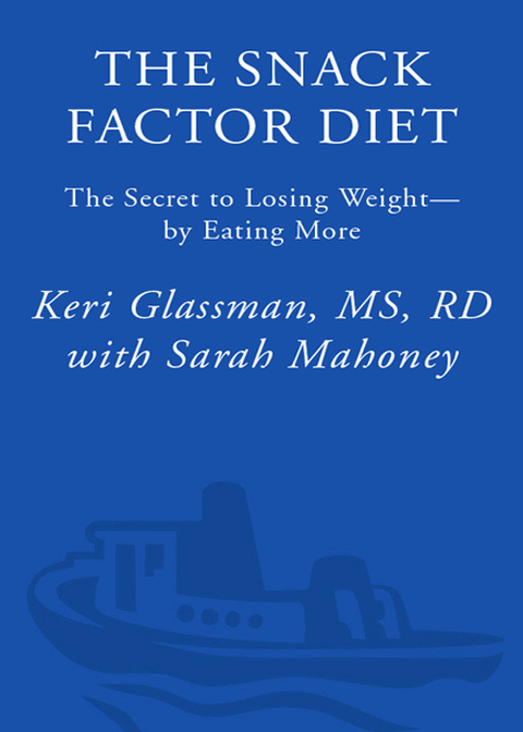 Cover image for book The Snack Factor Diet