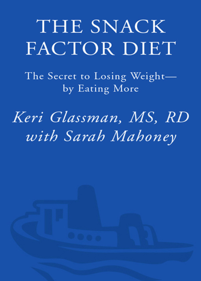 The Snack Factor Diet