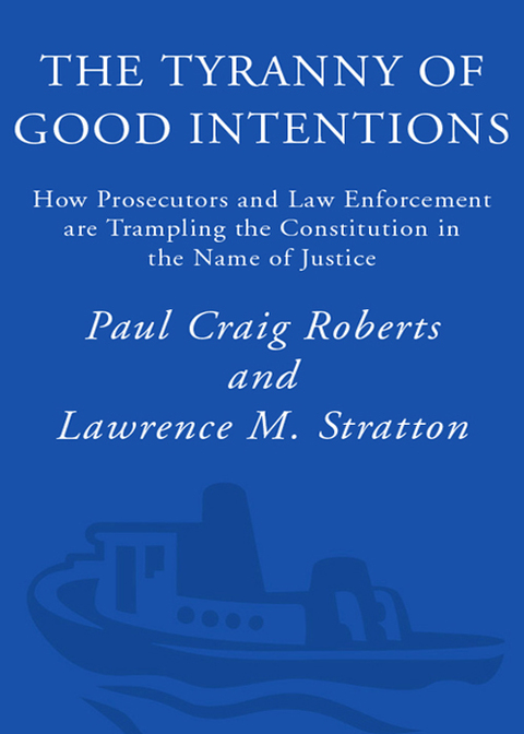 Cover image for book The Tyranny of Good Intentions