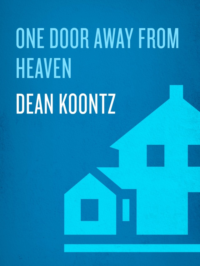 One Door Away from Heaven