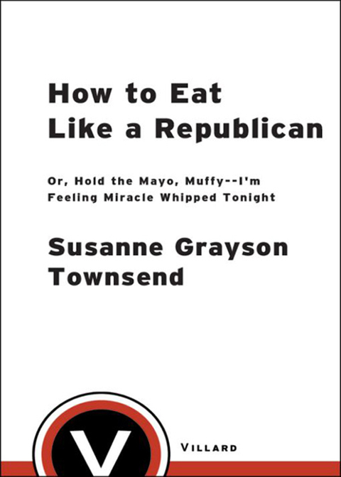Cover image for book How to Eat Like a Republican