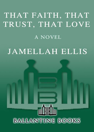 That Faith, That Trust, That Love