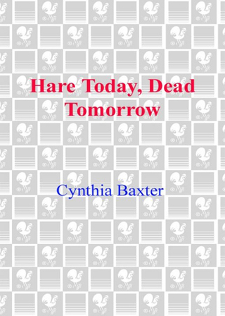 Hare Today, Dead Tomorrow