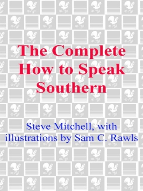 Cover image for book The Complete How to Speak Southern
