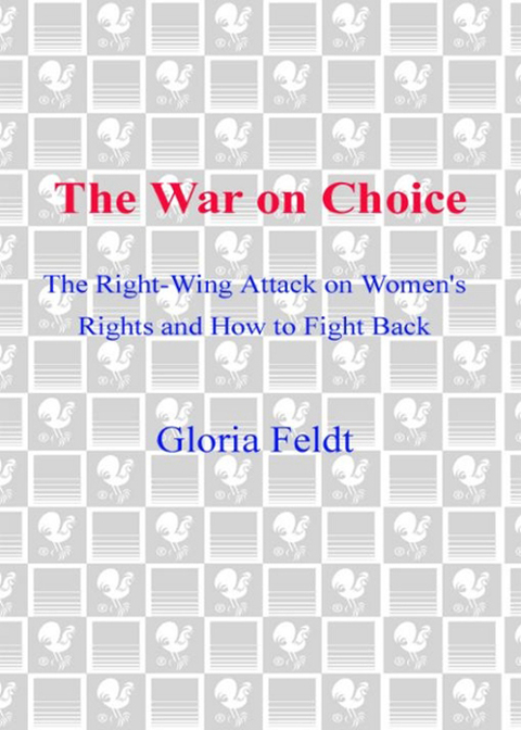 Cover image for book The War on Choice