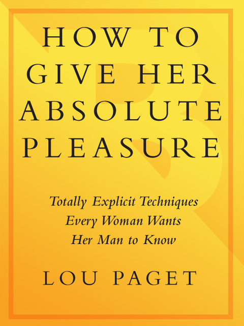 Cover image for book How to Give Her Absolute Pleasure