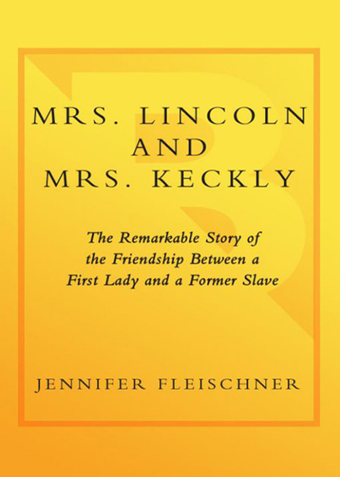 Cover image for book Mrs. Lincoln and Mrs. Keckly