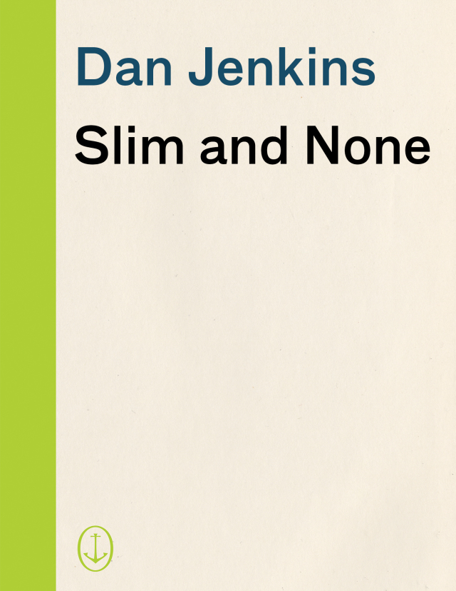 Slim and None