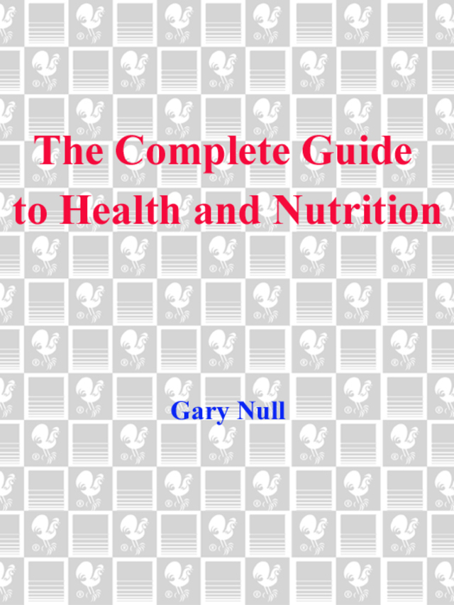 The Complete Guide to Health and Nutrition