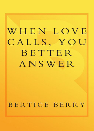When Love Calls, You Better Answer