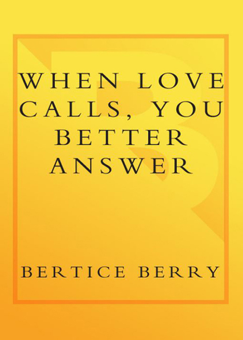 Cover image for book When Love Calls, You Better Answer