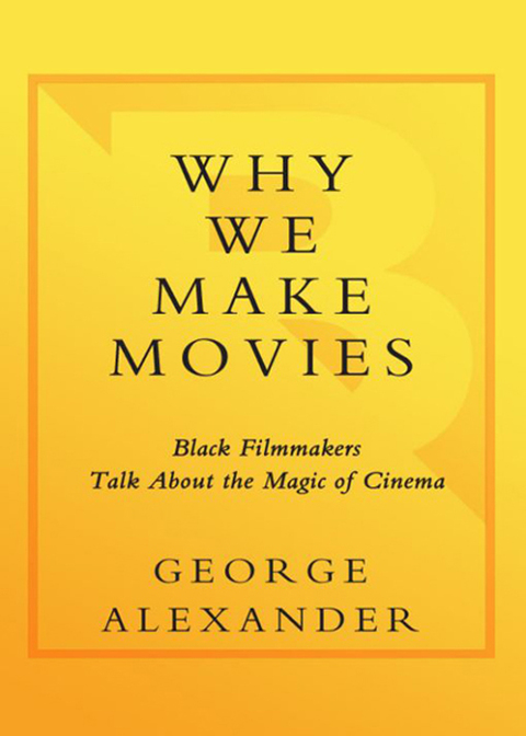 Cover image for book Why We Make Movies