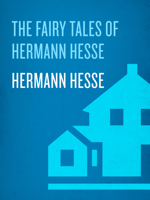 Cover image for book The Fairy Tales of Hermann Hesse