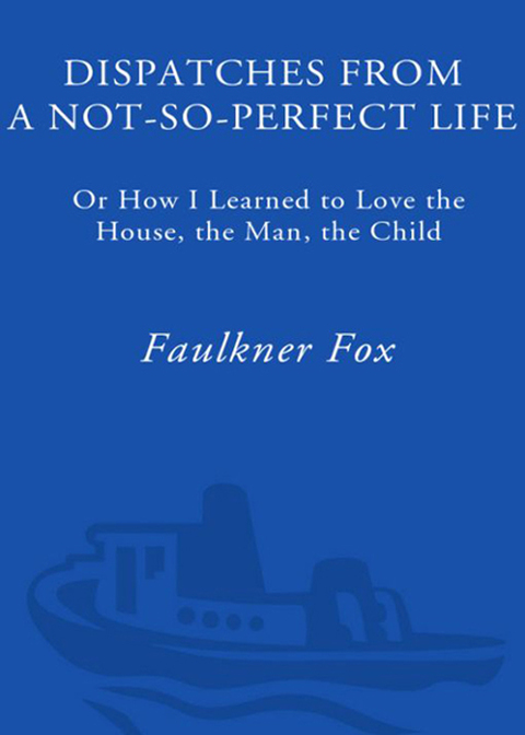 Cover image for book Dispatches from a Not-So-Perfect Life