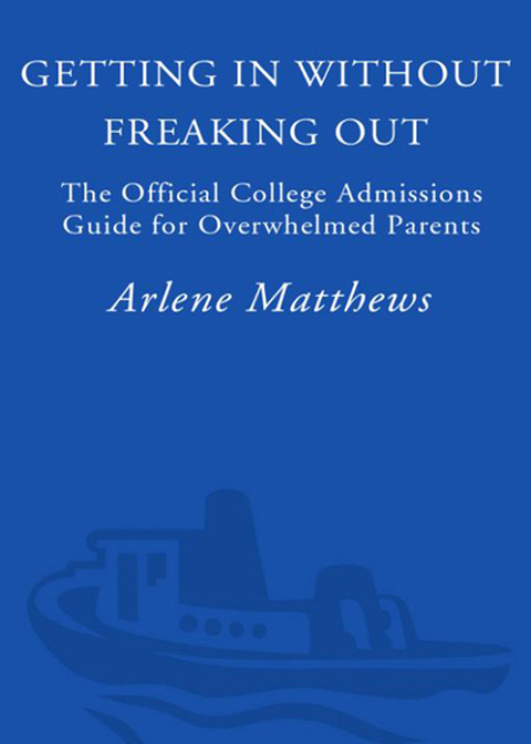 Cover image for book Getting in Without Freaking Out