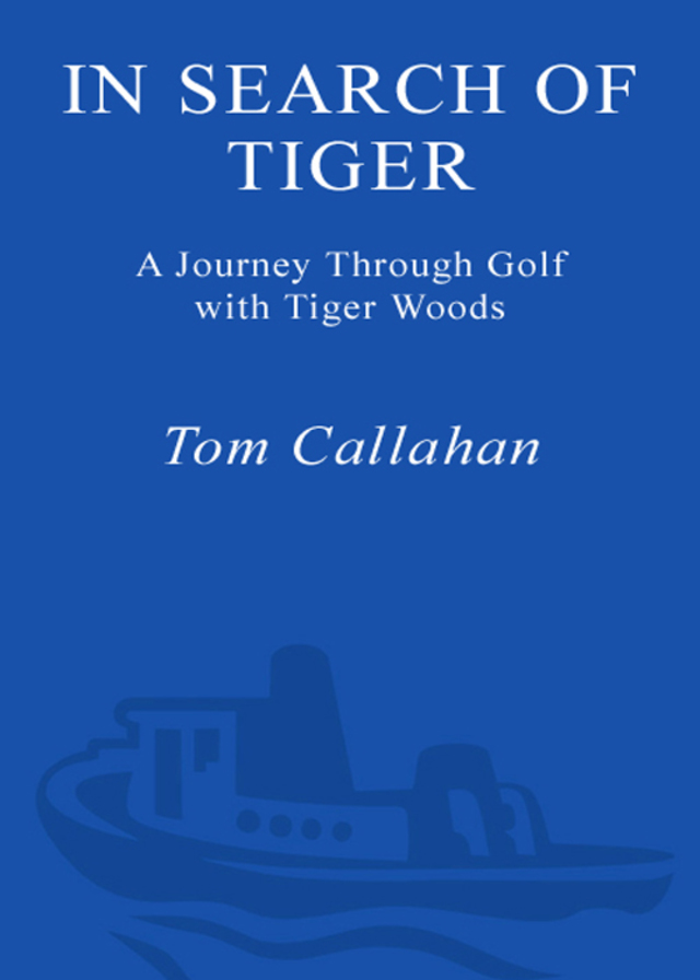 In Search of Tiger