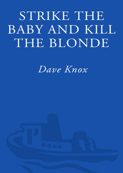 Cover image for book Strike the Baby and Kill the Blonde