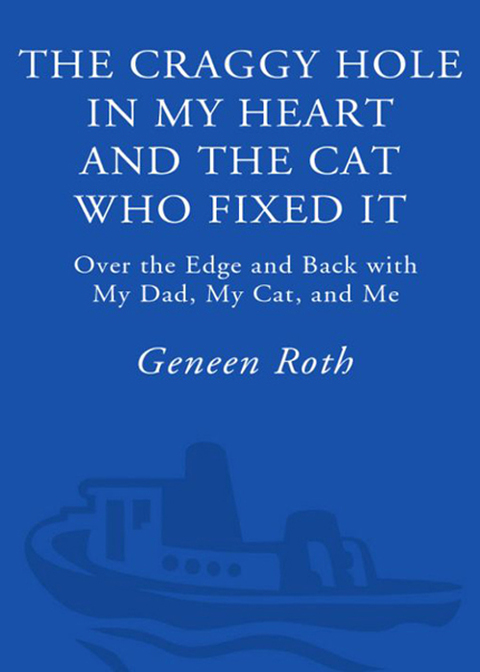 Cover image for book The Craggy Hole in My Heart and the Cat Who Fixed It