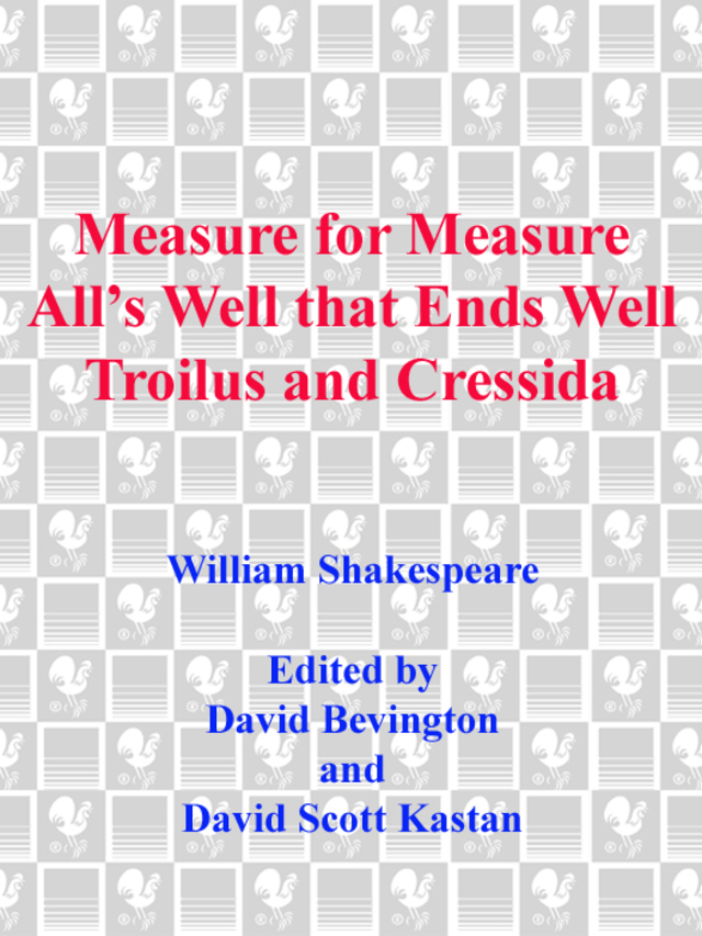 Measure for Measure, Troilus and Cressida, and All's Well that Ends Well