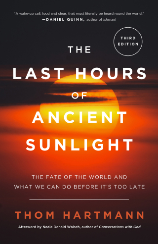 The Last Hours of Ancient Sunlight: Revised and Updated Third Edition
